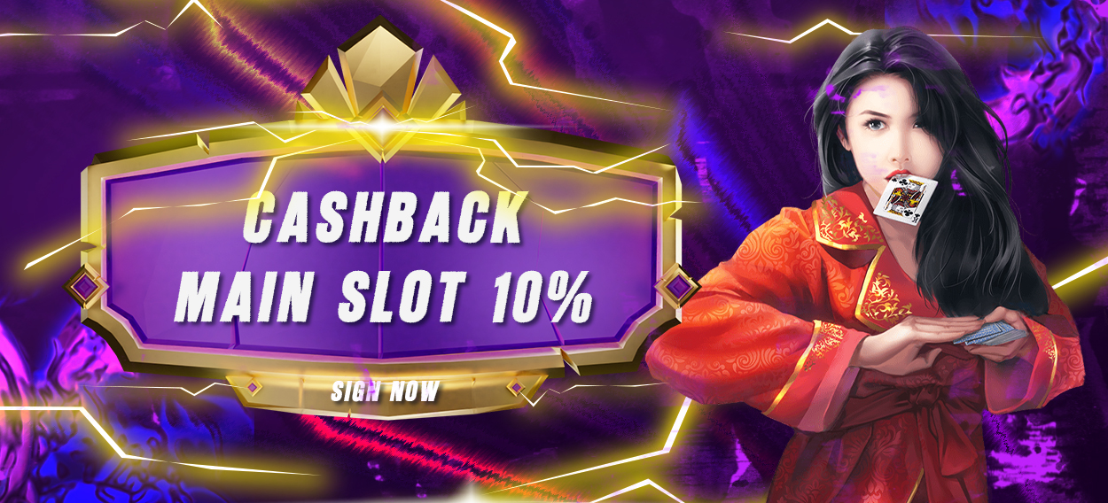 CASHBACK SLOT 10%